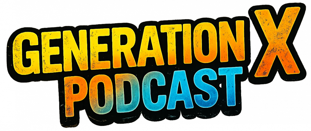 Generation X Podcast